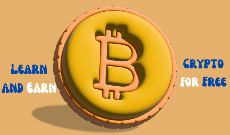Learn and Earn Crypto for Free