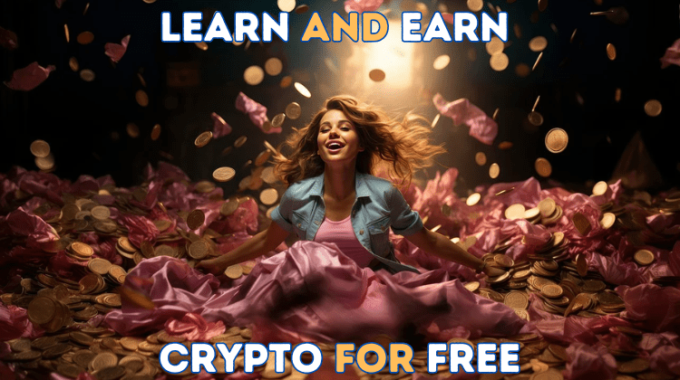 Learn and Earn Crypto for Free